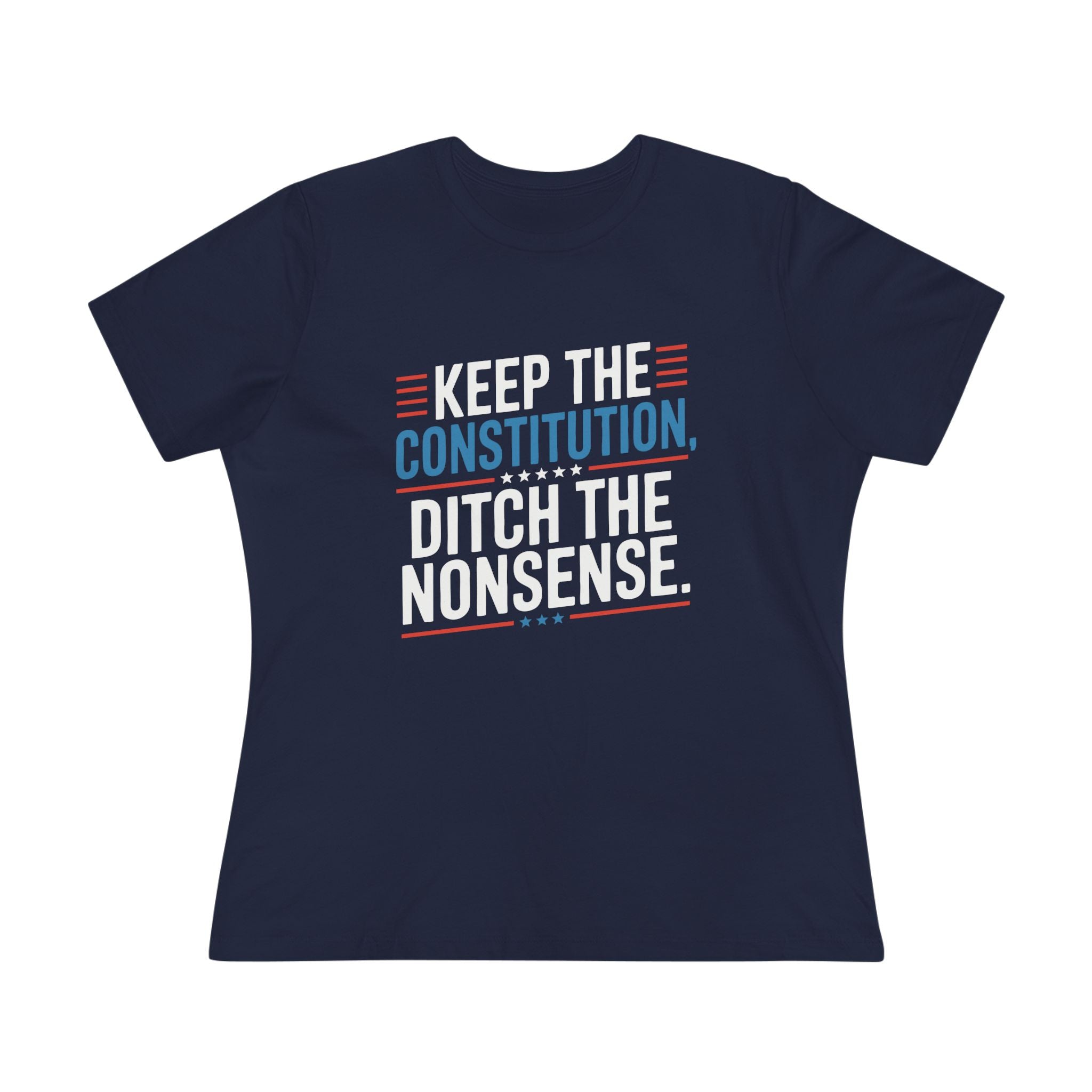 Keep the Constitution Ditch the Nonsense Women&