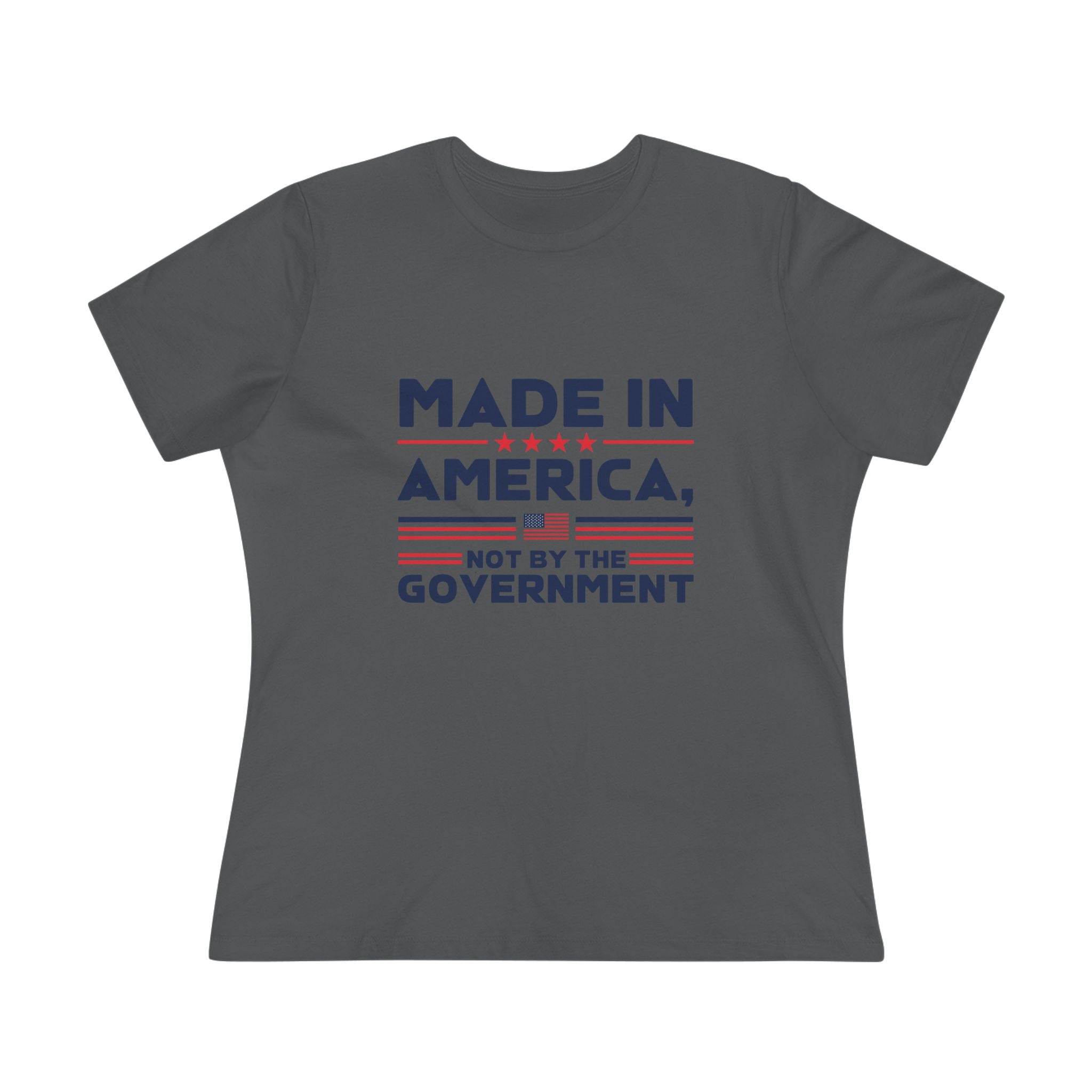 Made in America Not by the Government Women&