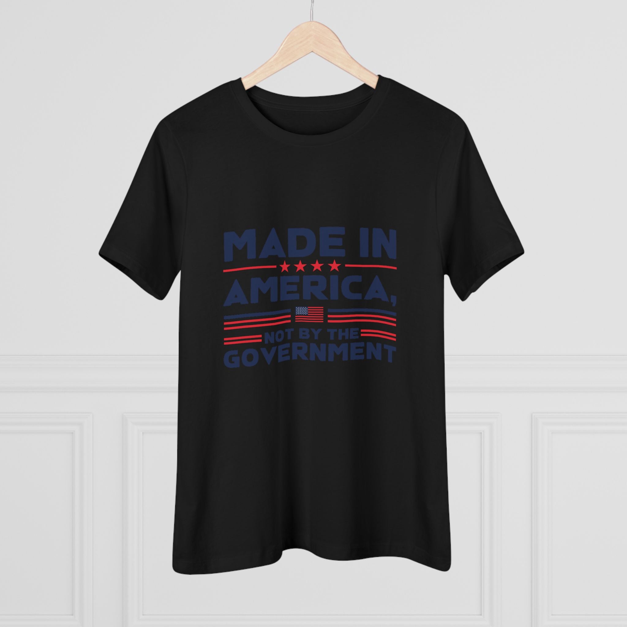 Made in America Not by the Government Women&