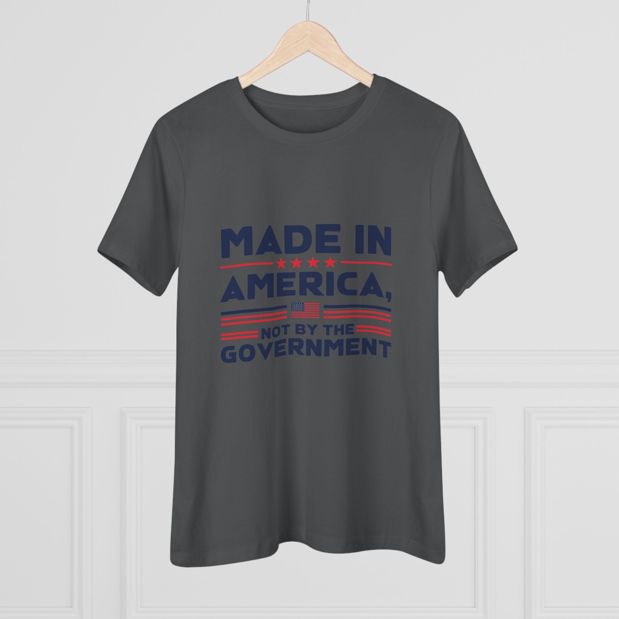 Made in America Not by the Government Women&