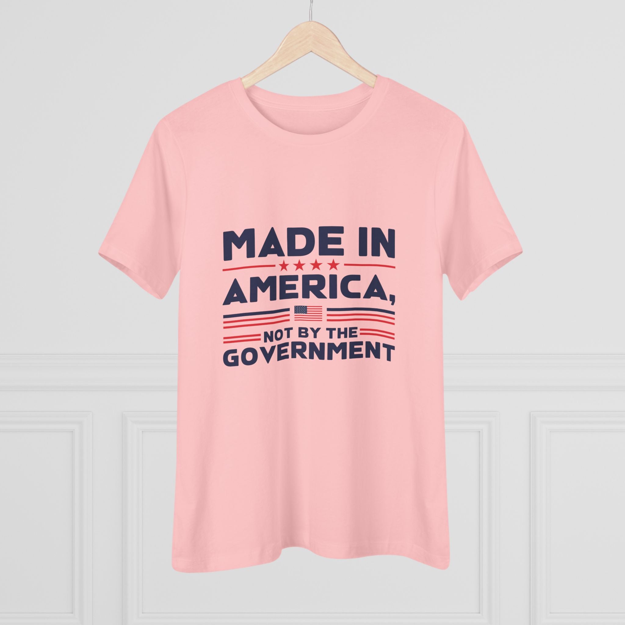 Made in America Not by the Government Women&
