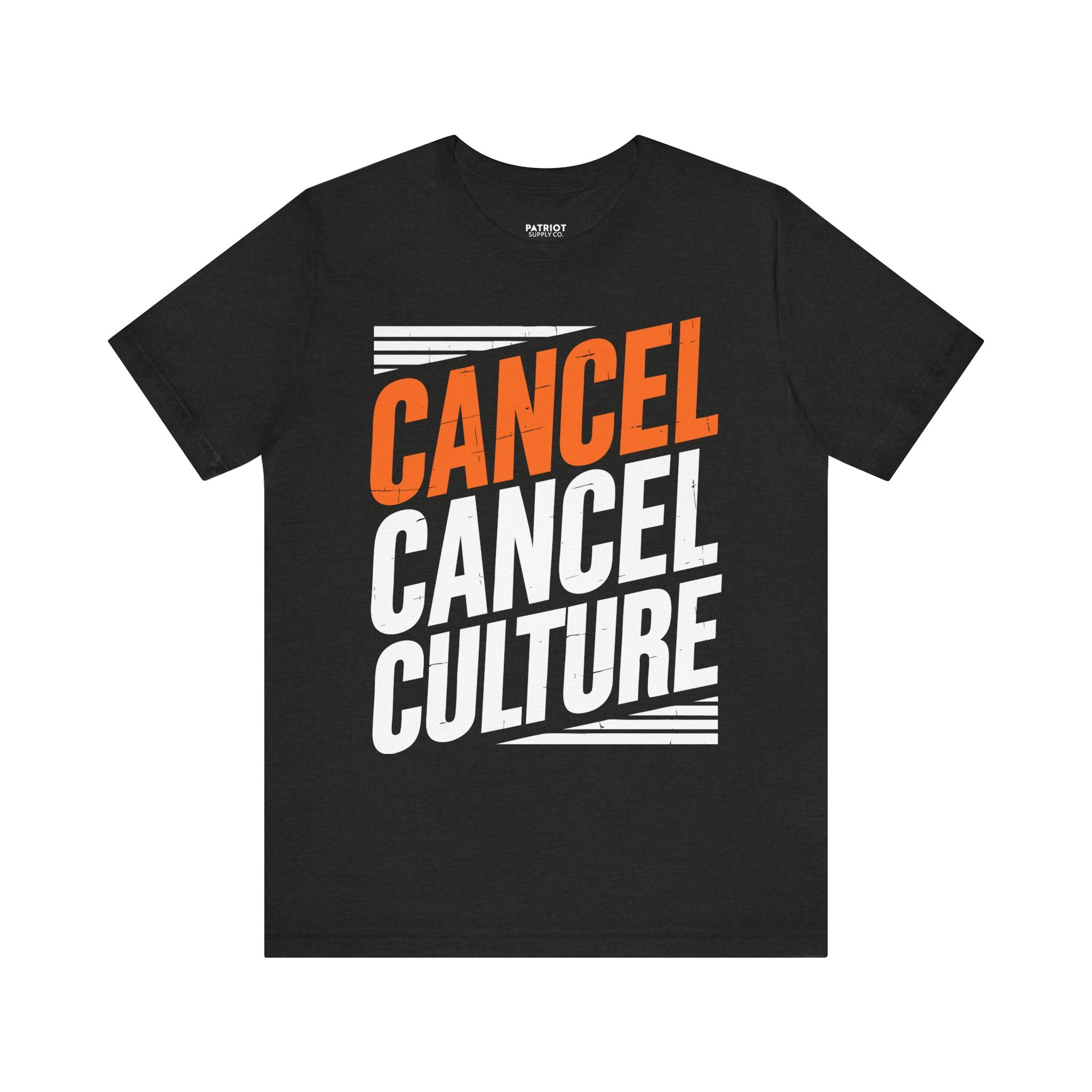 Cancel Culture Statement T-Shirt - Anti-Cancel Culture Conservative Tee | Free Speech Defense Apparel - Patriot Supply Co.