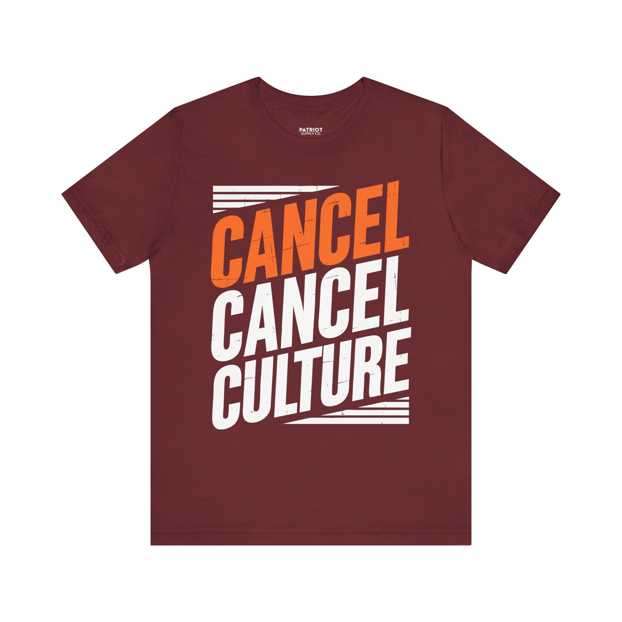 Cancel Culture Statement T-Shirt - Anti-Cancel Culture Conservative Tee | Free Speech Defense Apparel - Patriot Supply Co.
