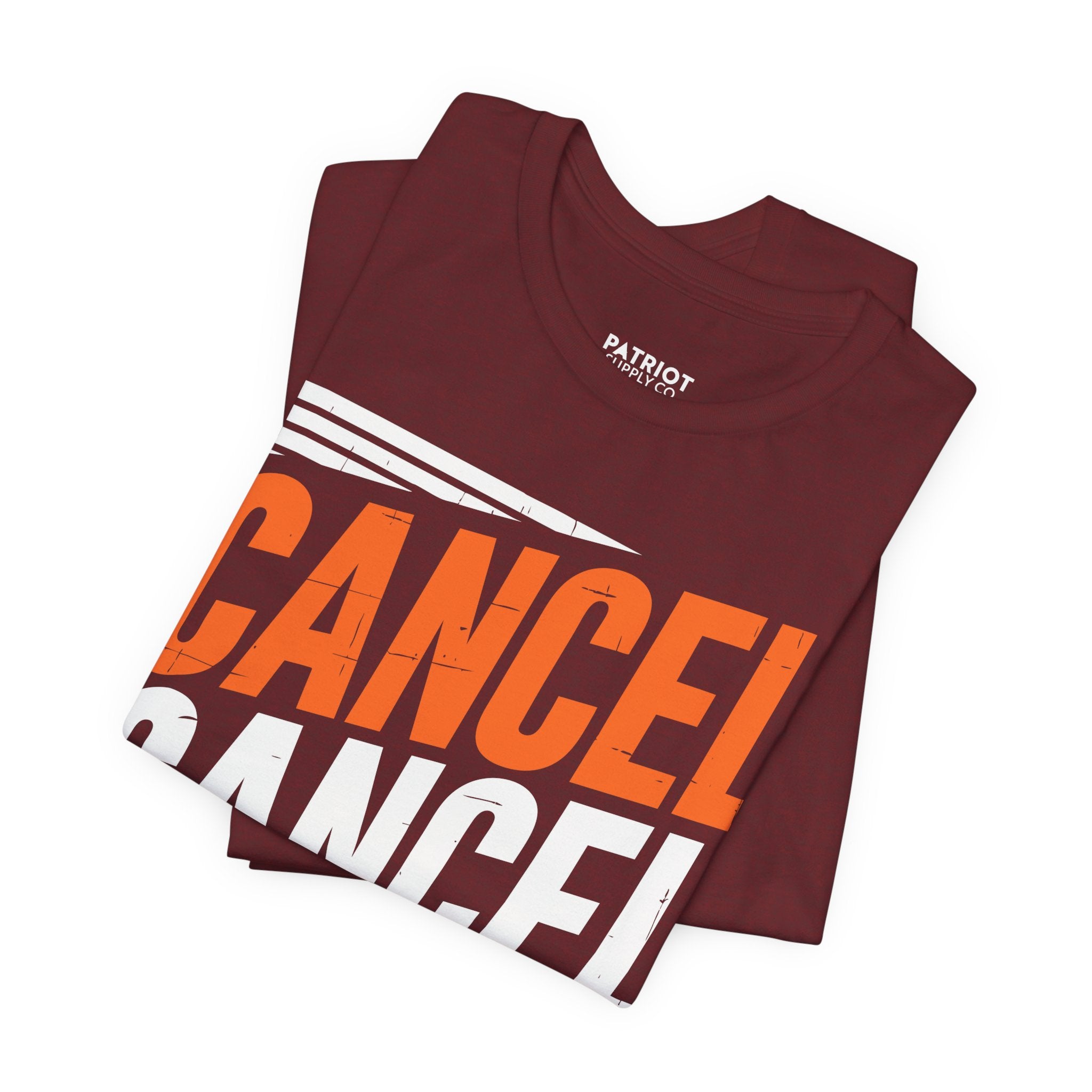 Cancel Culture Statement T-Shirt - Anti-Cancel Culture Conservative Tee | Free Speech Defense Apparel - Patriot Supply Co.
