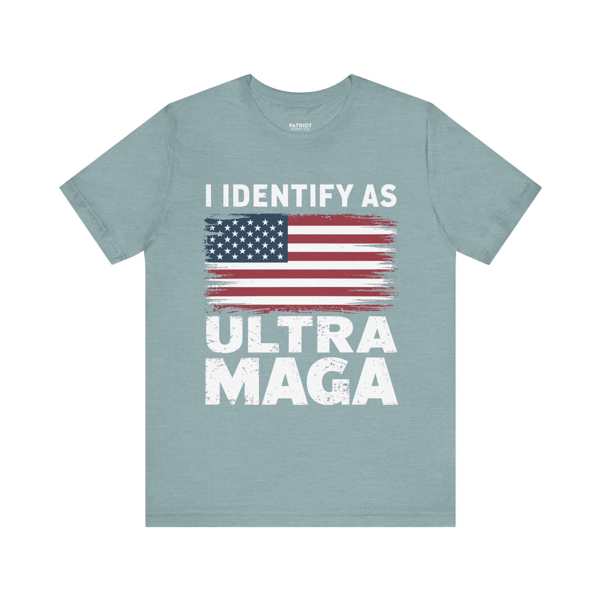 I Identify as Ultra MAGA T-Shirt - Conservative Identity Statement Tee | Patriotic Political Pride Apparel - Patriot Supply Co.