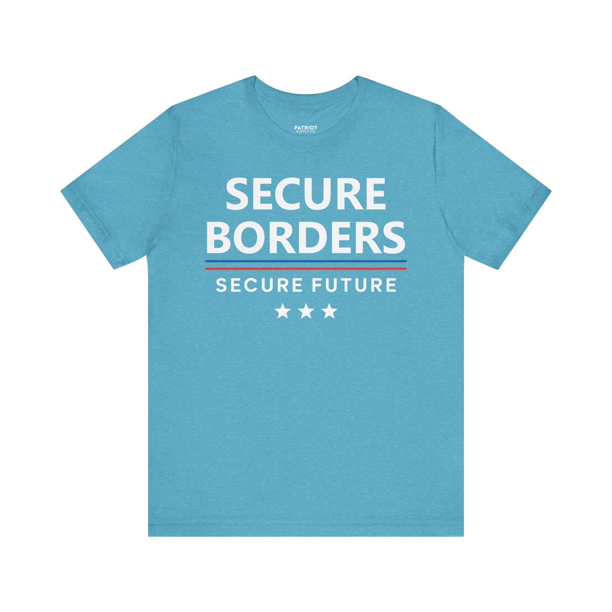 Secure Borders T-Shirt - Immigration Control Statement Tee | Conservative Border Security Apparel - Patriot Supply Co.