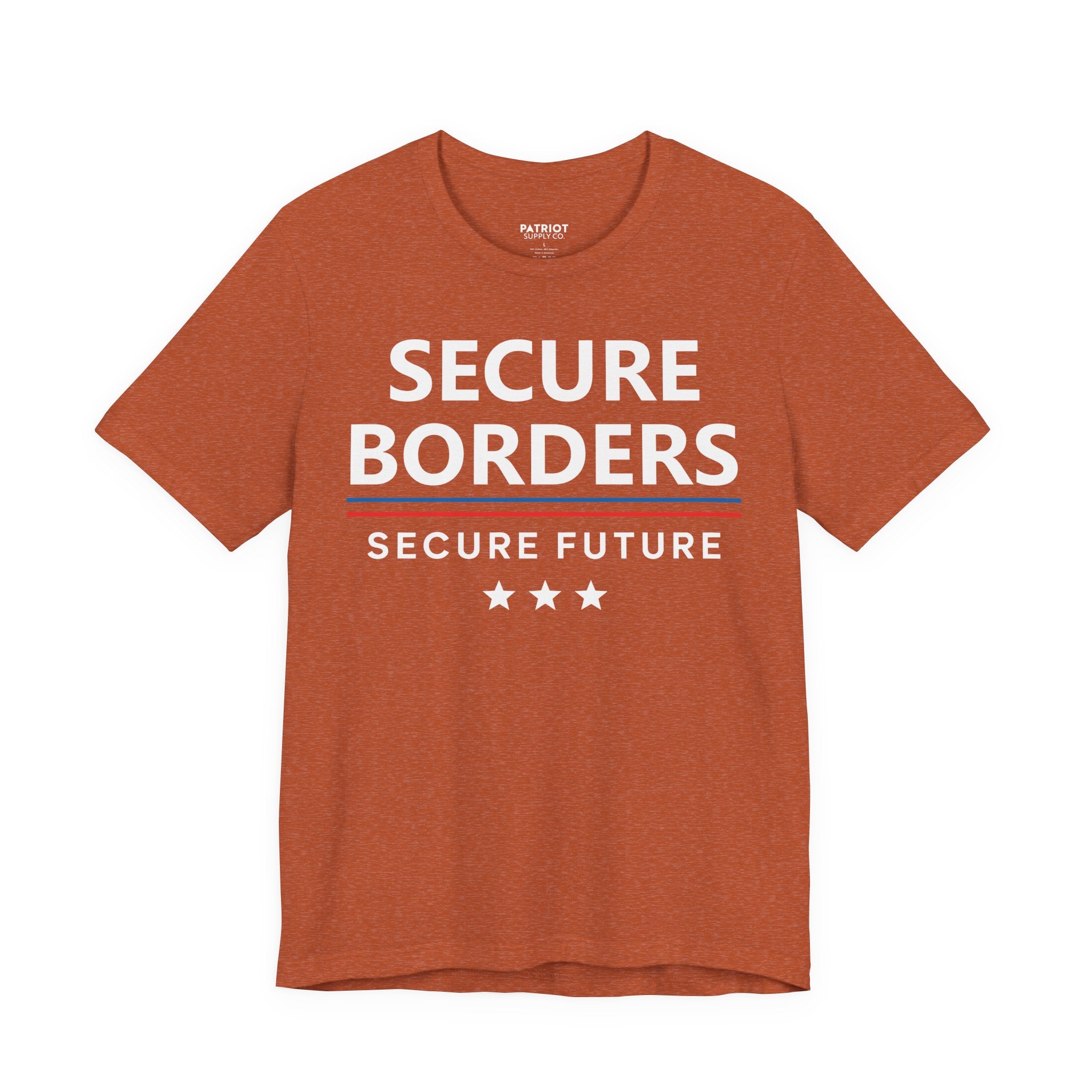 Secure Borders T-Shirt - Immigration Control Statement Tee | Conservative Border Security Apparel - Patriot Supply Co.