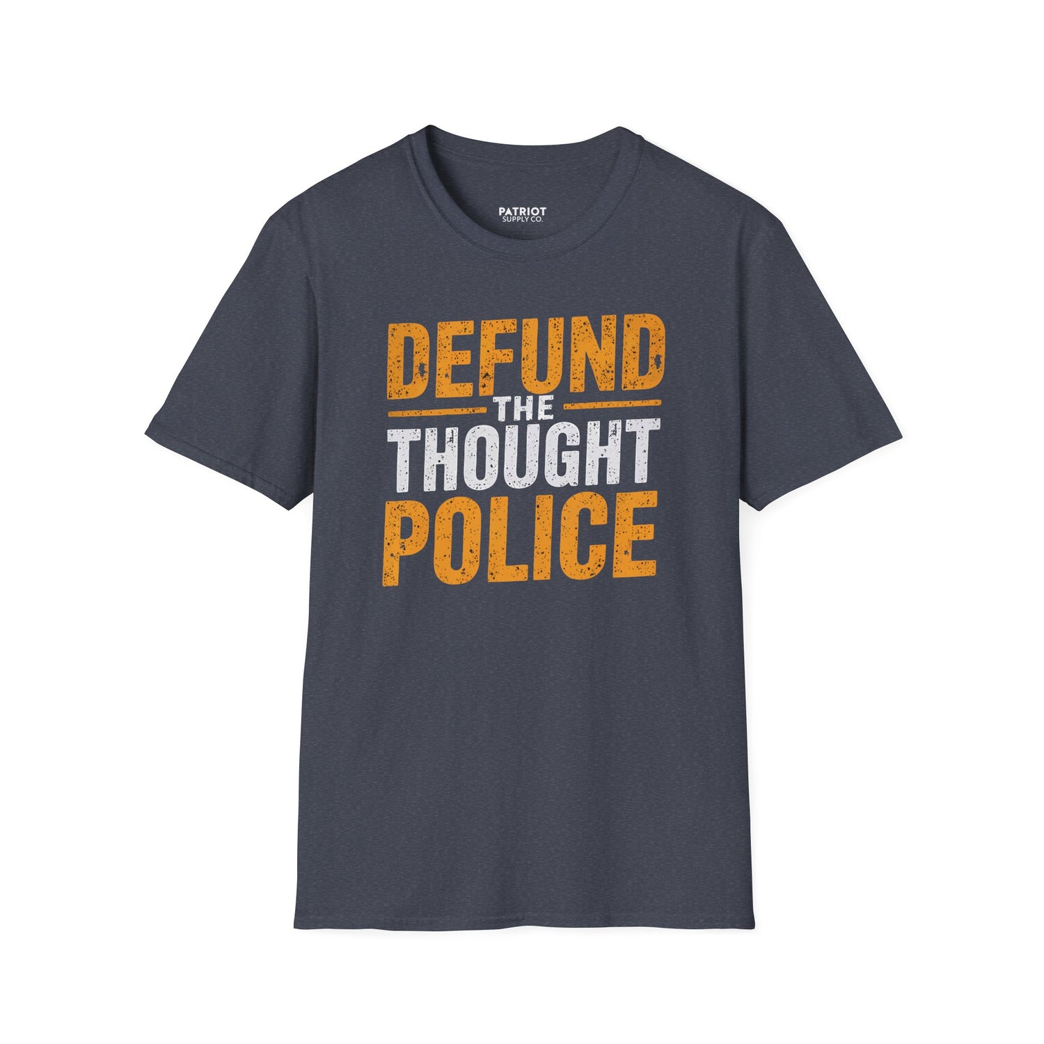Defund the Thought Police - Conservative Free Speech Statement T-Shirt - Patriot Supply Co.