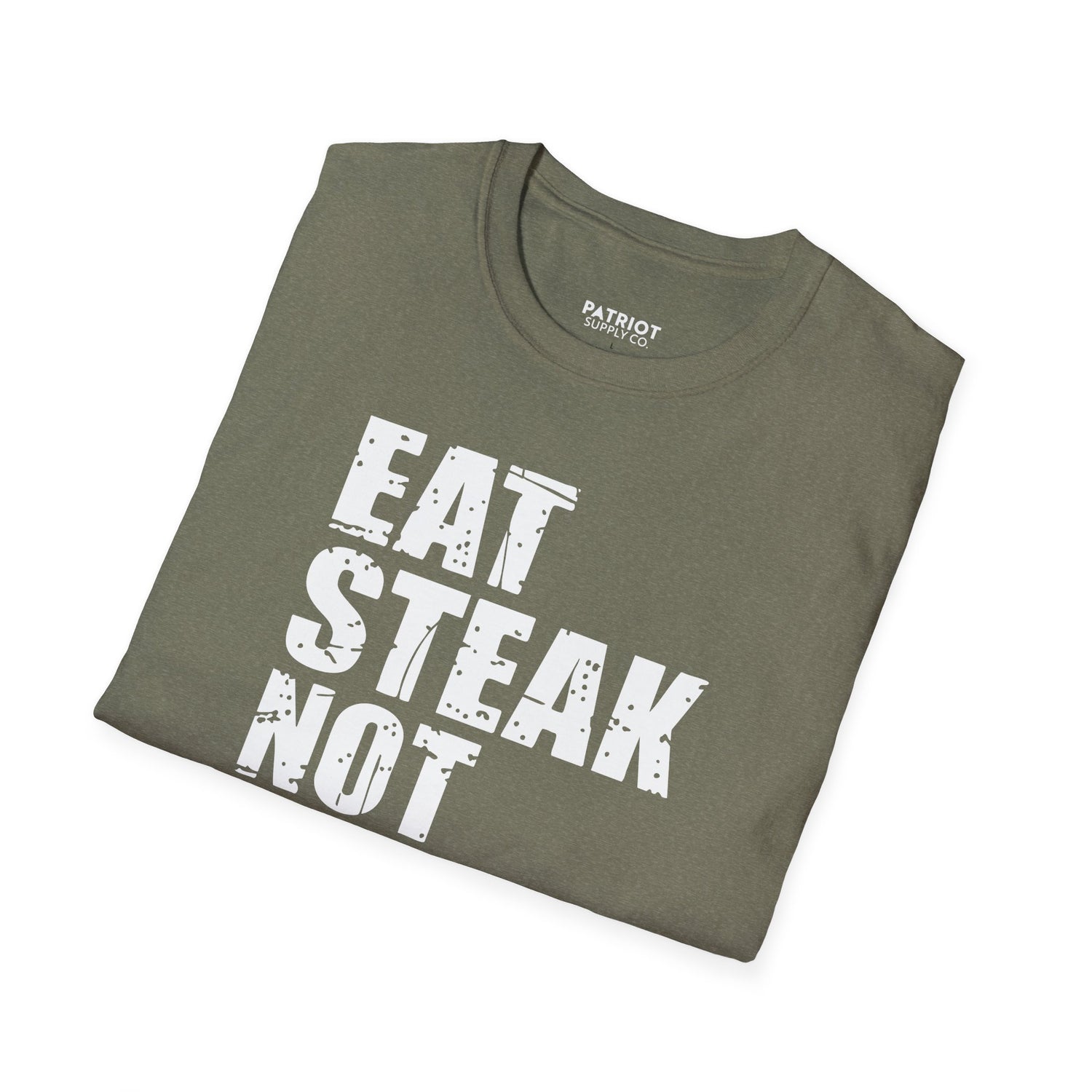 Eat Steak Not Soy - Conservative Anti-Vegan Statement T-Shirt - Patriot Supply Co.