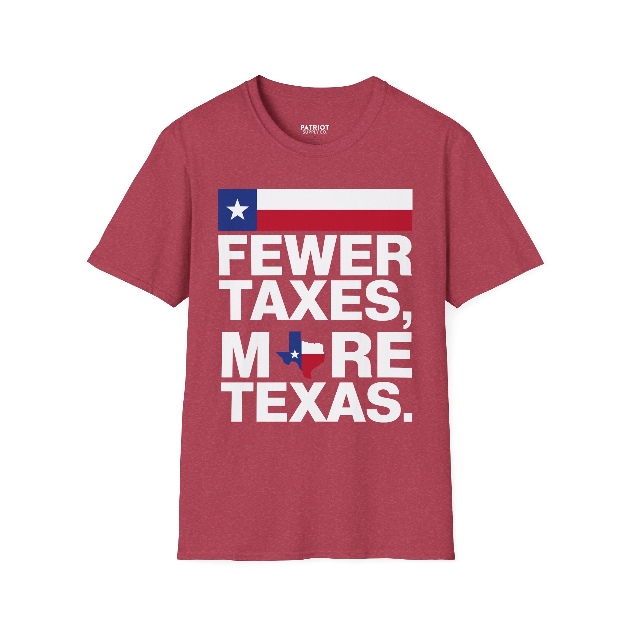 Fewer Taxes More Texas T-Shirt - Conservative Texas Pride Tee | Anti-Tax Lone Star State Apparel - Patriot Supply Co.