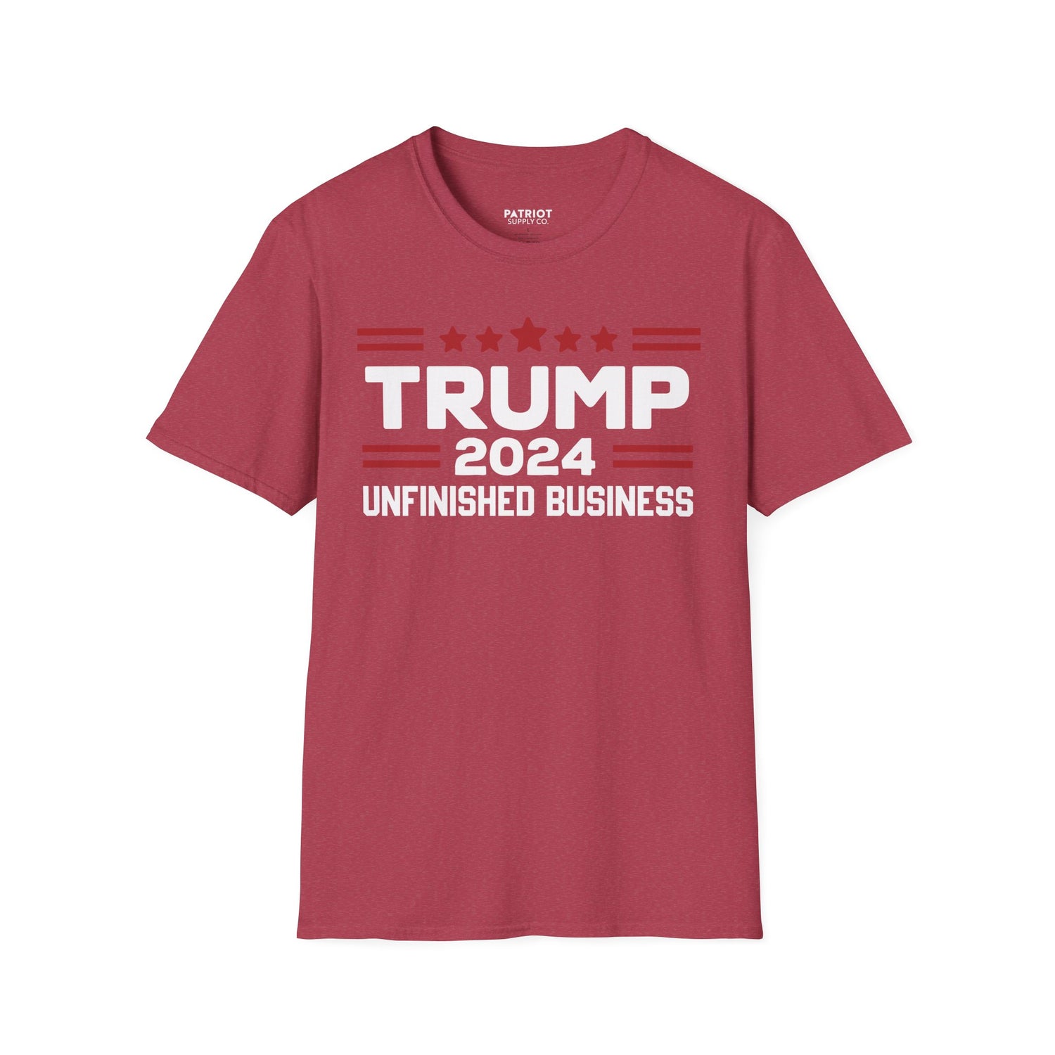 Trump 2024 Unfinished Business - Bold Political Statement T-Shirt - Patriot Supply Co.