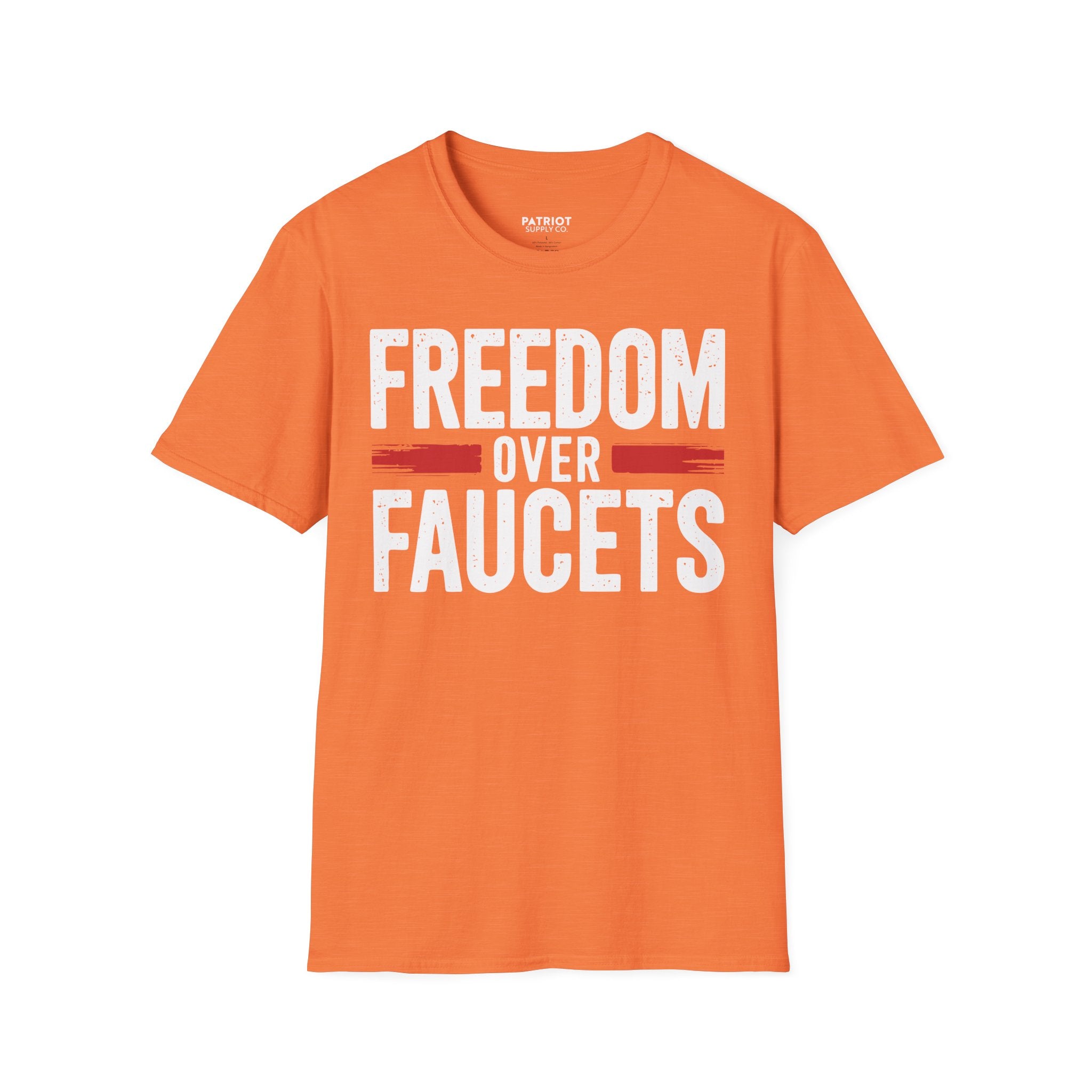 Freedom Over Faucets - Conservative Statement T-Shirt for Constitutional Rights - Patriot Supply Co.