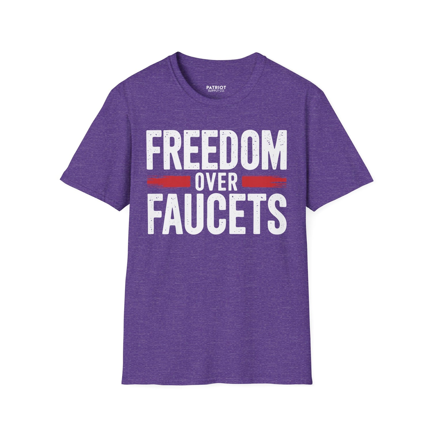 Freedom Over Faucets - Conservative Statement T-Shirt for Constitutional Rights - Patriot Supply Co.