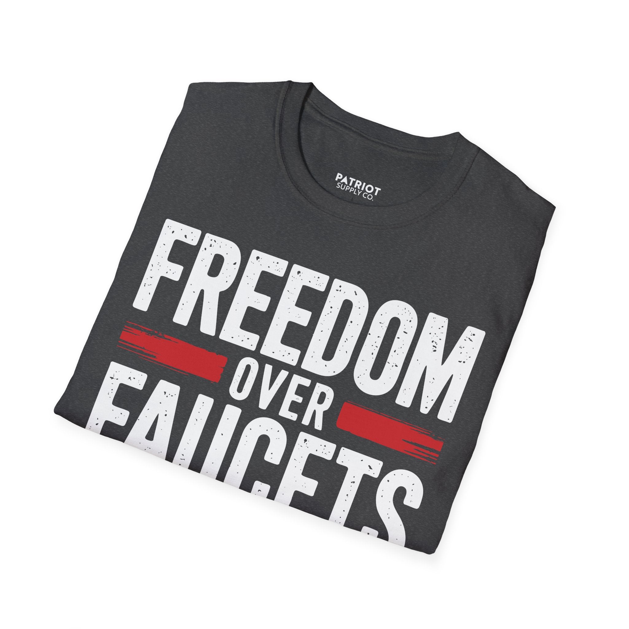 Freedom Over Faucets - Conservative Statement T-Shirt for Constitutional Rights - Patriot Supply Co.