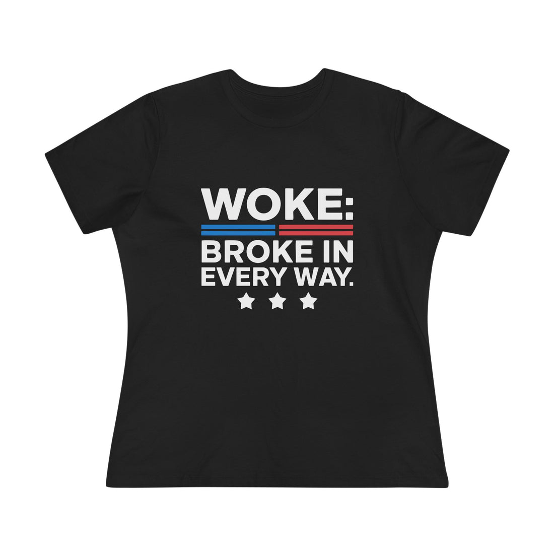 Woke Broke in Every Way Women&