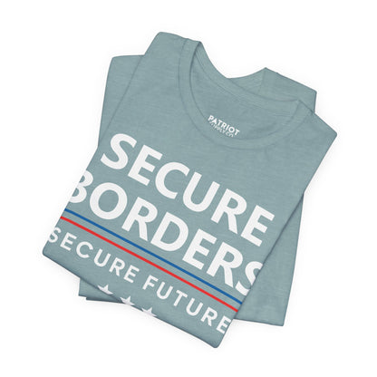 Secure Borders T-Shirt - Immigration Control Statement Tee | Conservative Border Security Apparel