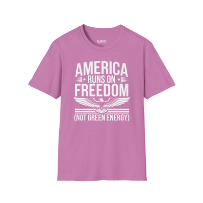 America Runs on Freedom Not Green Energy - Conservative Energy Independence T-Shirt