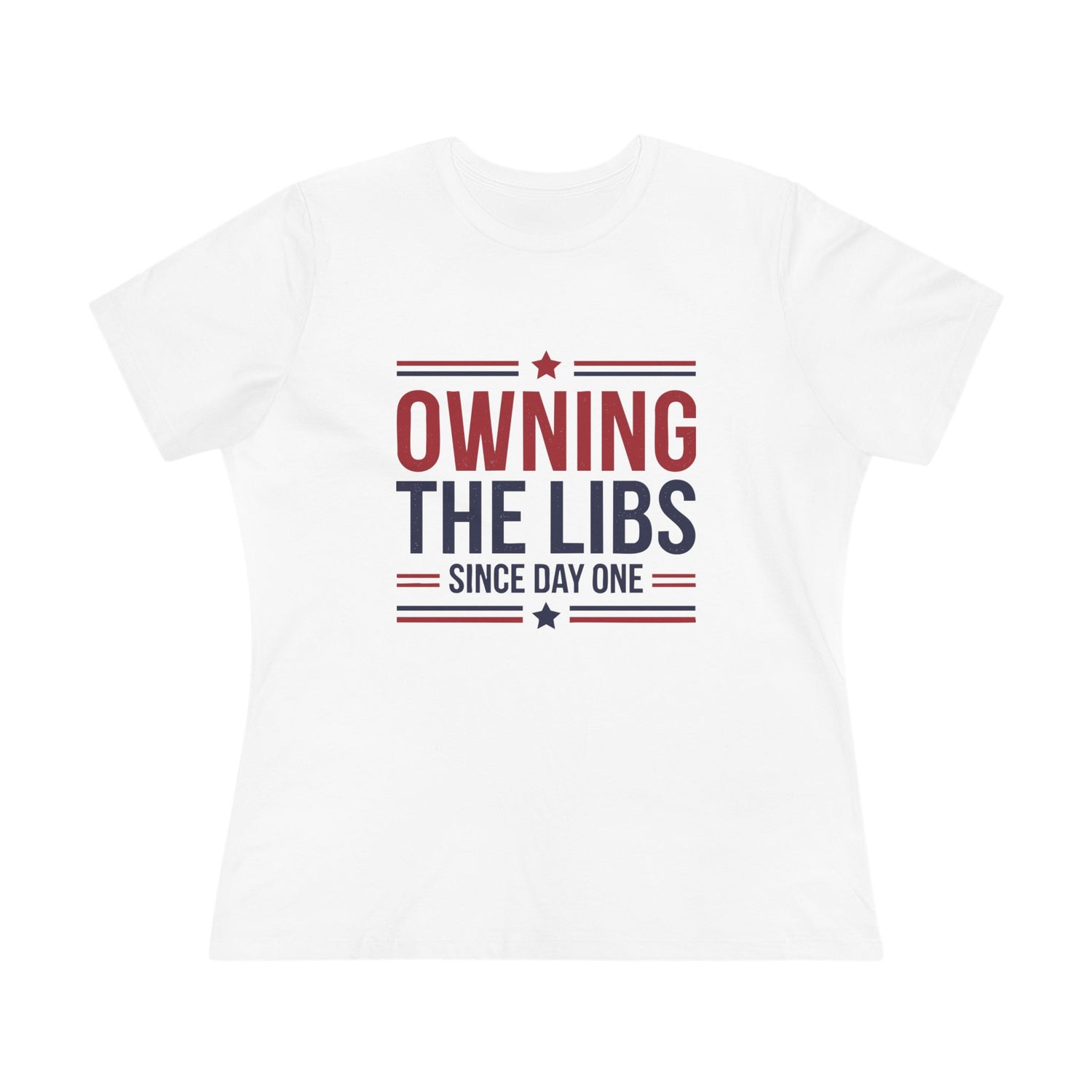 Owning the Libs Since Day One Women&