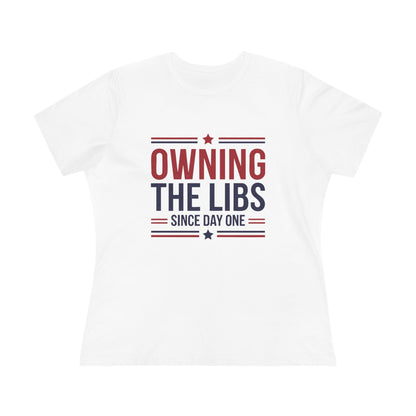 Owning the Libs Since Day One Women&