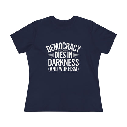 Democracy Dies in Darkness and Wokeism Women&