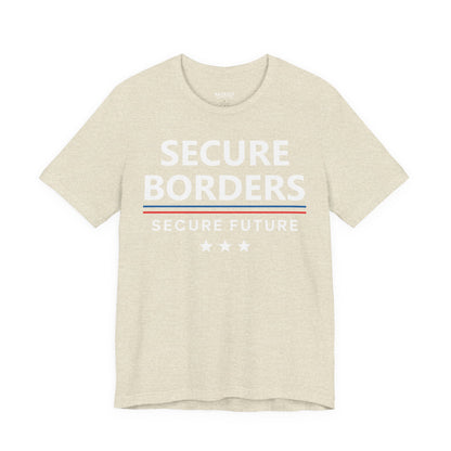 Secure Borders T-Shirt - Immigration Control Statement Tee | Conservative Border Security Apparel