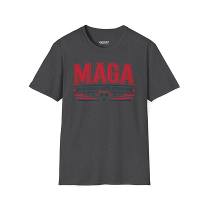 MAGA My Attitude Gets Attention - Bold Conservative Statement T-Shirt