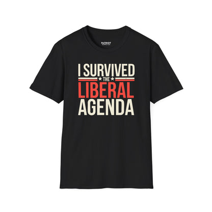 I Survived the Liberal Agenda - Conservative Victory Statement T-Shirt