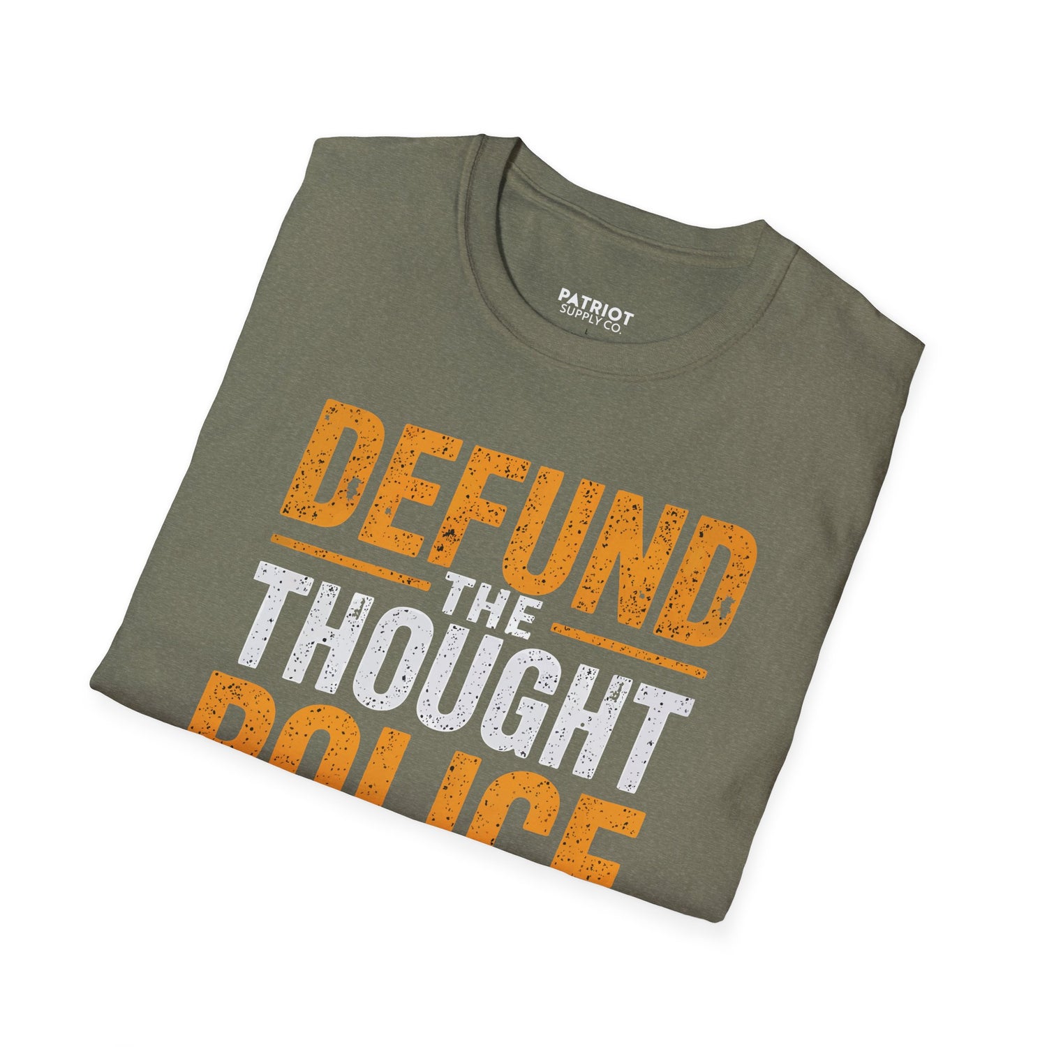 Defund the Thought Police - Conservative Free Speech Statement T-Shirt