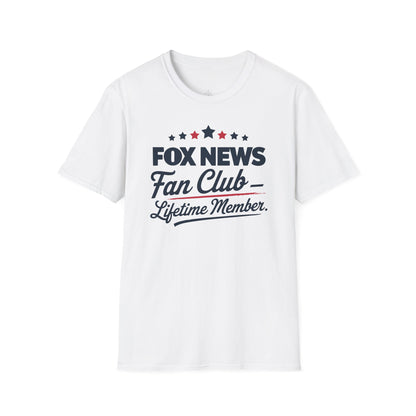 Fox News Fan Club Lifetime Member - Conservative Media Pride T-Shirt