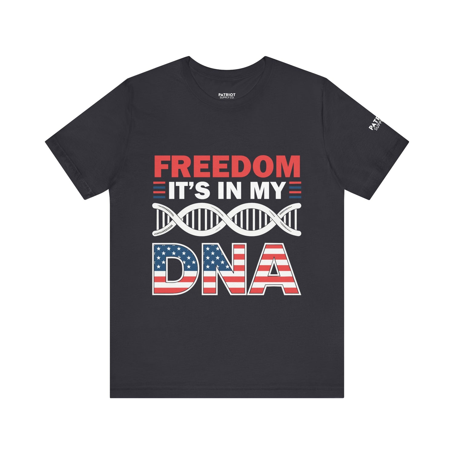 Freedom DNA T-Shirt - Patriotic Independence Day Tee | Conservative American Pride Apparel