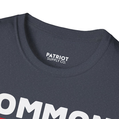 Common Sense Now A Superpower - Conservative Truth Statement T-Shirt