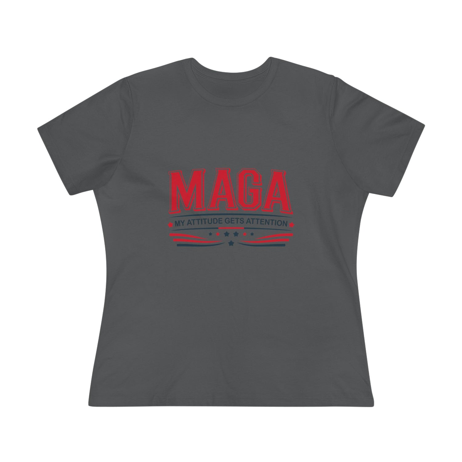MAGA My Attitude Gets Attention Women&