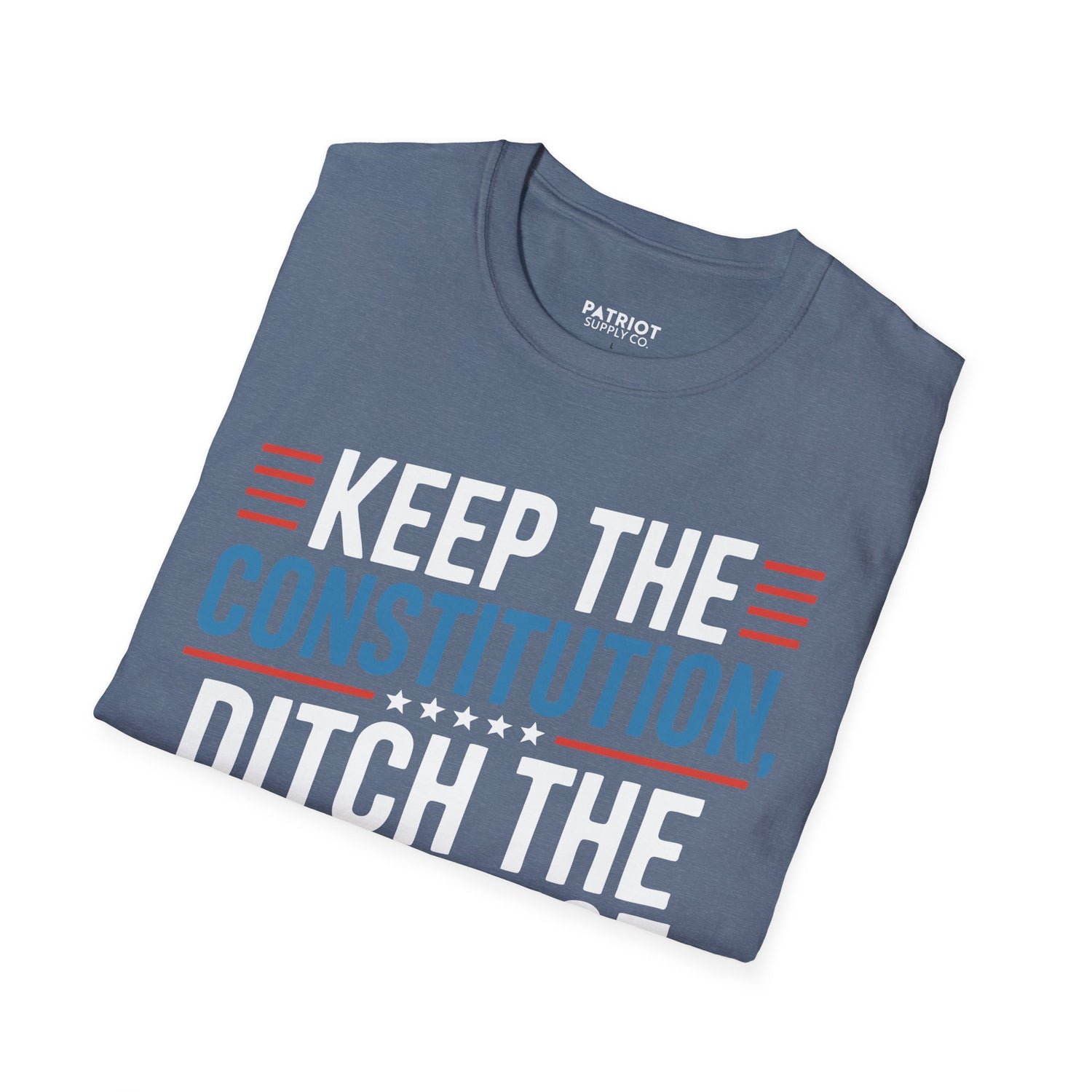 Keep The Constitution Ditch The Nonsense - Constitutional Conservative Statement T-Shirt