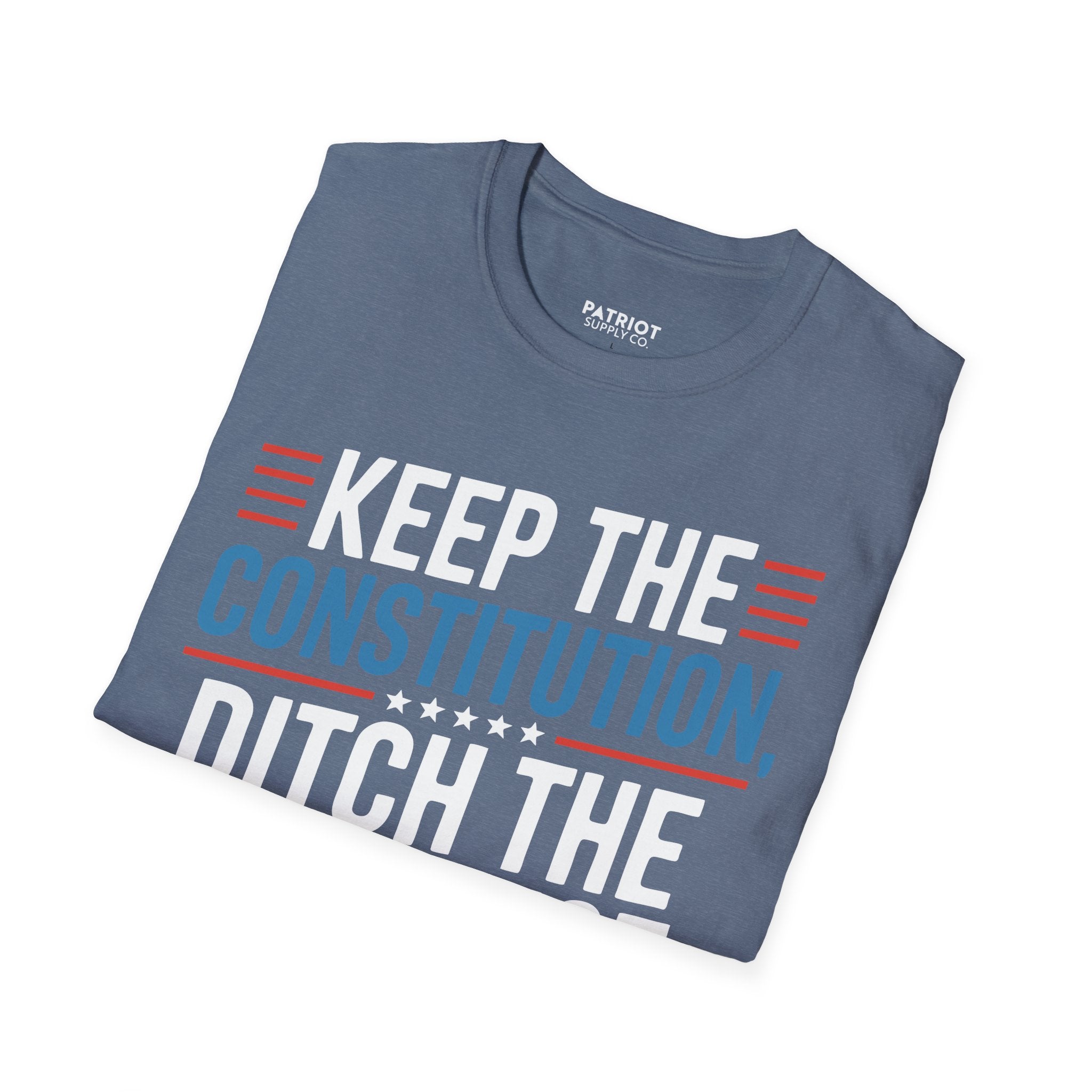Keep The Constitution Ditch The Nonsense - Constitutional Conservative Statement T-Shirt