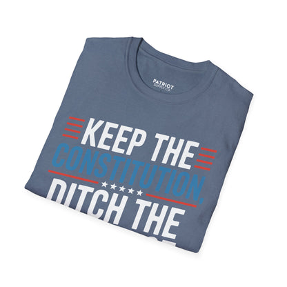 Keep The Constitution Ditch The Nonsense - Constitutional Conservative Statement T-Shirt