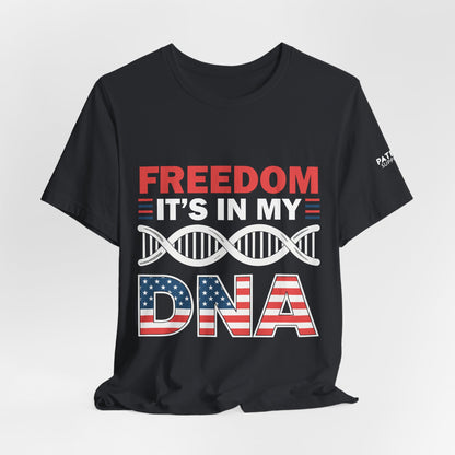 Freedom DNA T-Shirt - Patriotic Independence Day Tee | Conservative American Pride Apparel