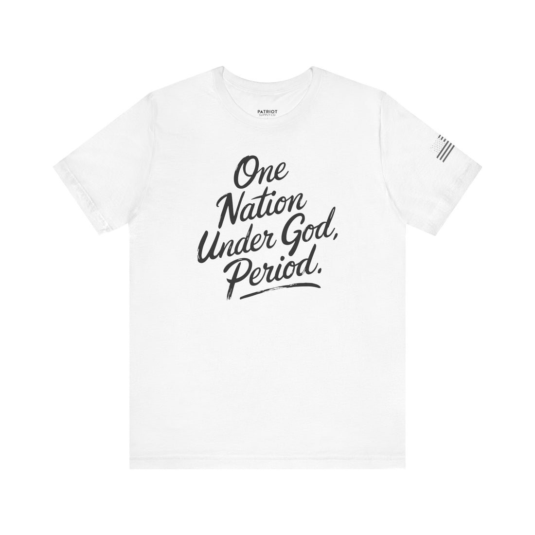 One Nation Under God, Period. - Conservative Faith and Freedom Statement Premium T-Shirt