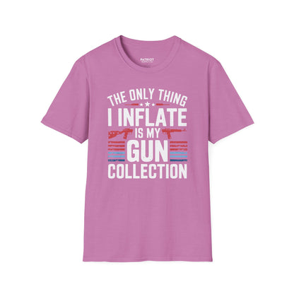 The Only Thing I Inflate Is My Gun Collection - Second Amendment Pride T-Shirt