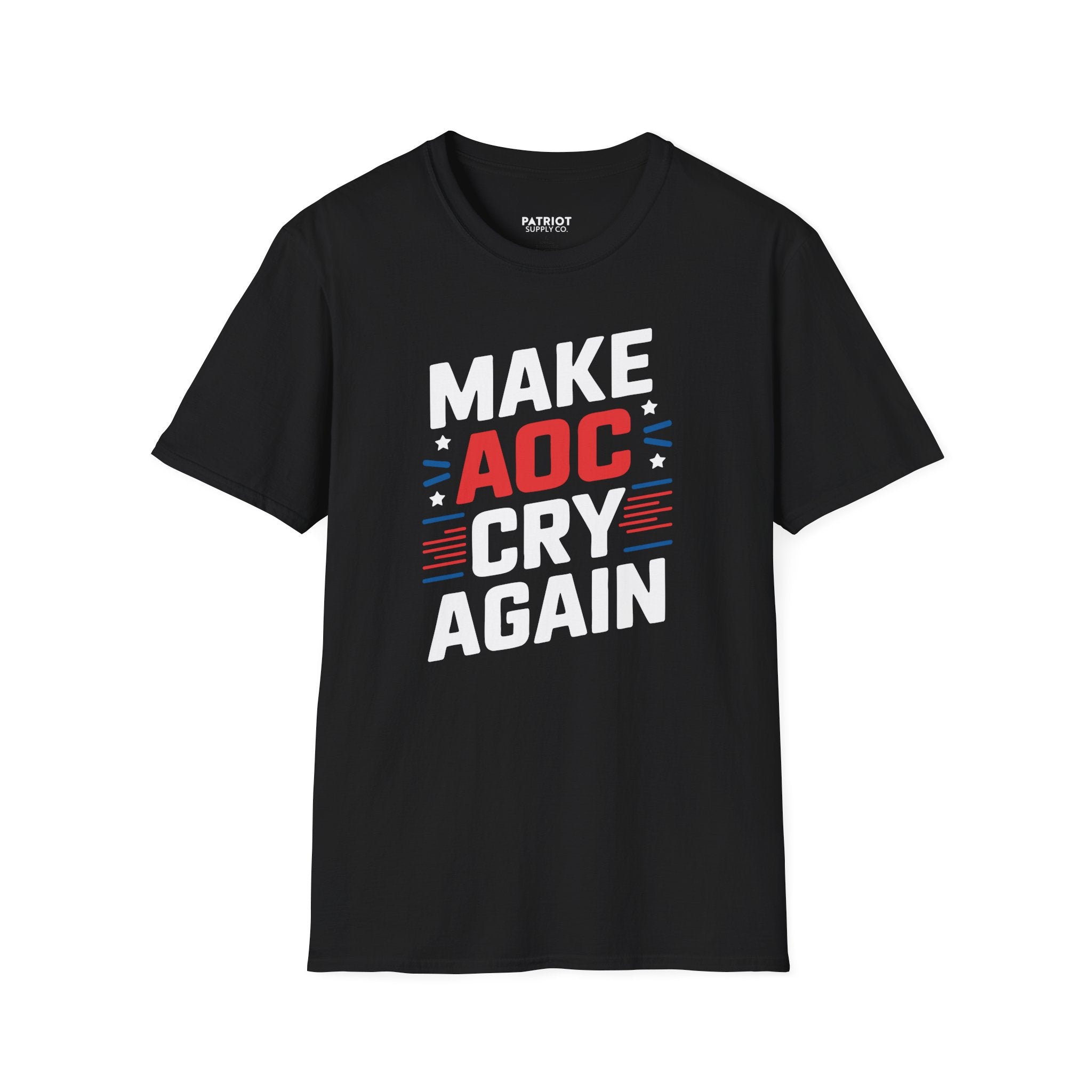 Make AOC Cry Again - Conservative Anti-Socialist Statement T-Shirt