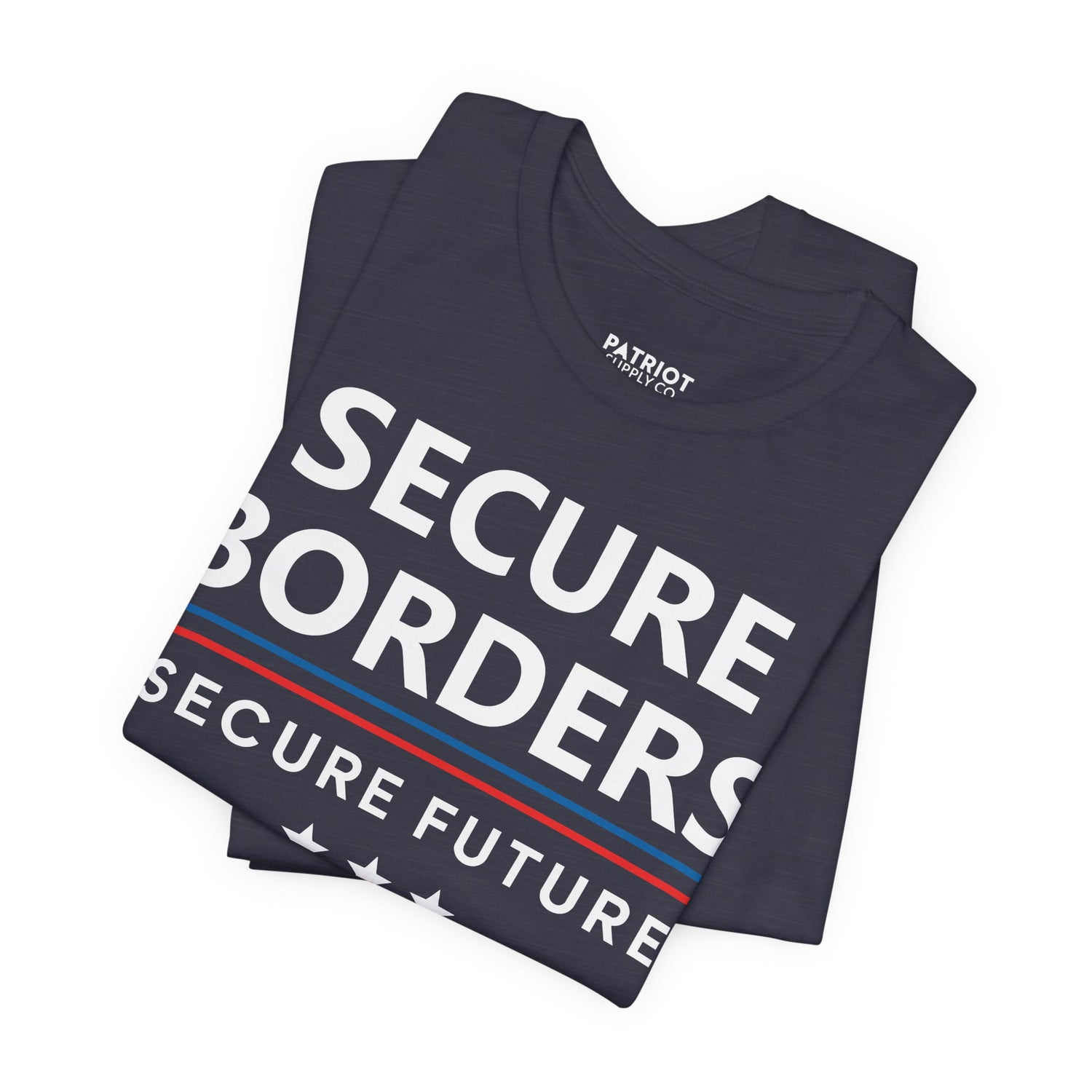 Secure Borders T-Shirt - Immigration Control Statement Tee | Conservative Border Security Apparel