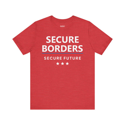 Secure Borders T-Shirt - Immigration Control Statement Tee | Conservative Border Security Apparel