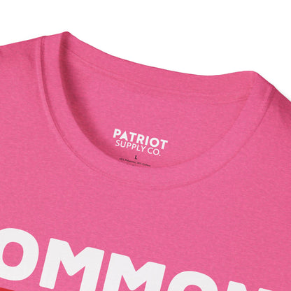 Common Sense Now A Superpower - Conservative Truth Statement T-Shirt
