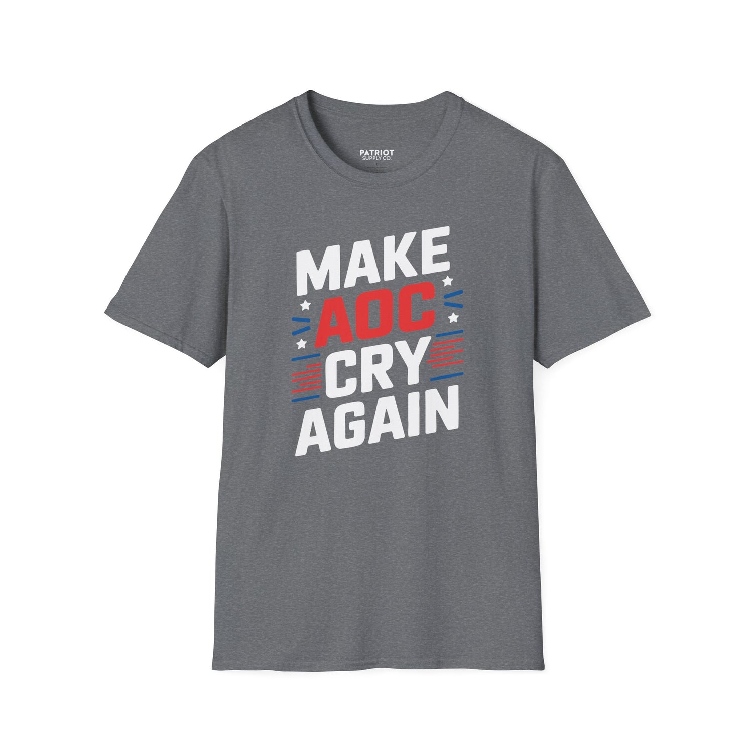 Make AOC Cry Again - Conservative Anti-Socialist Statement T-Shirt