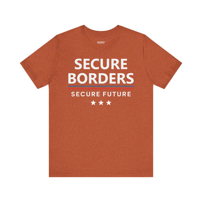 Secure Borders T-Shirt - Immigration Control Statement Tee | Conservative Border Security Apparel