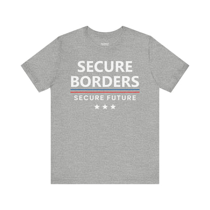 Secure Borders T-Shirt - Immigration Control Statement Tee | Conservative Border Security Apparel