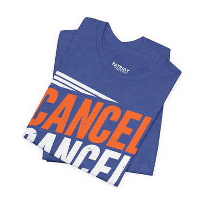 Cancel Culture Statement T-Shirt - Anti-Cancel Culture Conservative Tee | Free Speech Defense Apparel