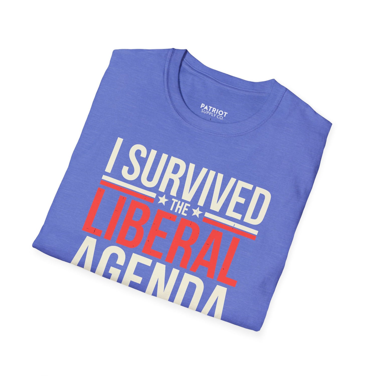I Survived the Liberal Agenda - Conservative Victory Statement T-Shirt