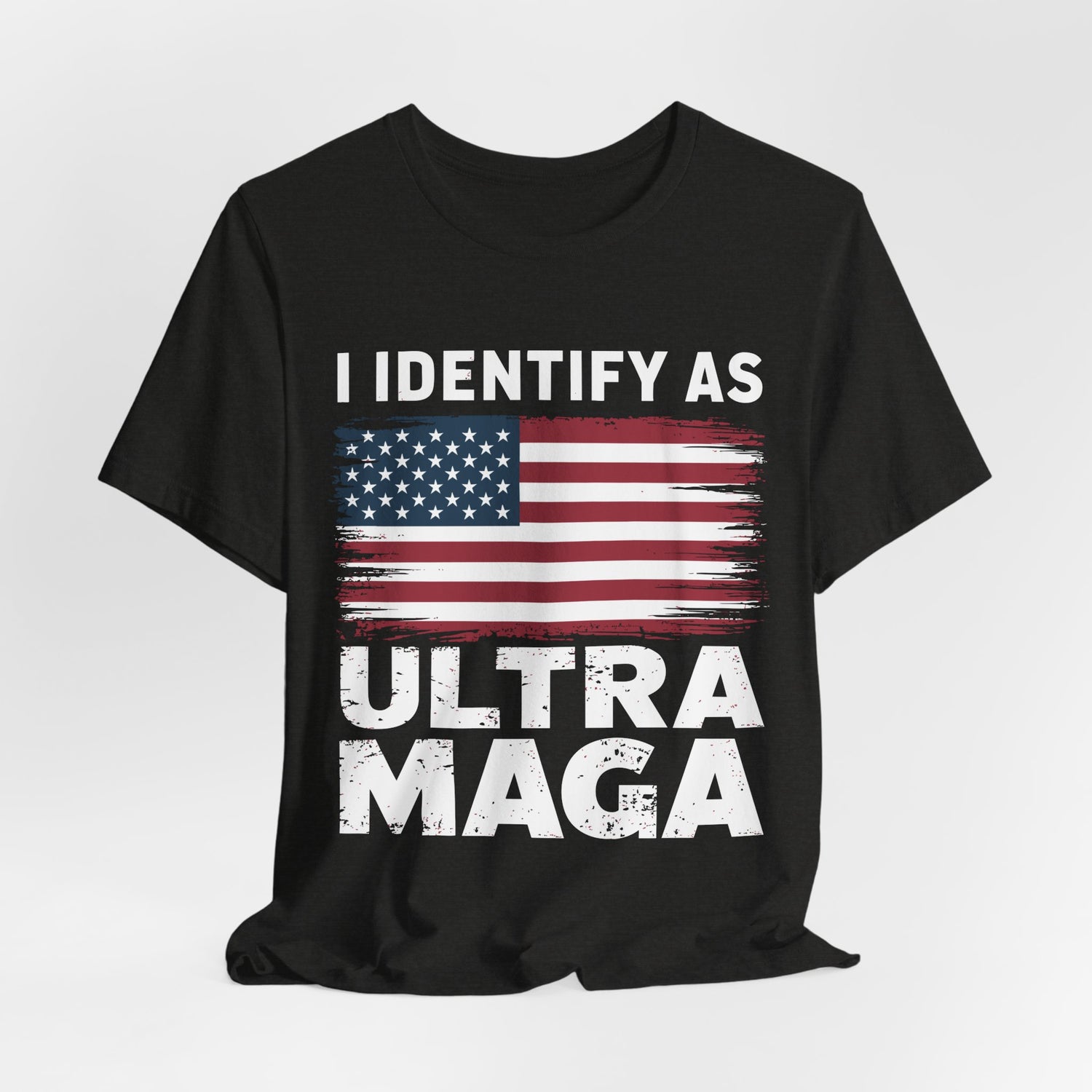 I Identify as Ultra MAGA T-Shirt - Conservative Identity Statement Tee | Patriotic Political Pride Apparel