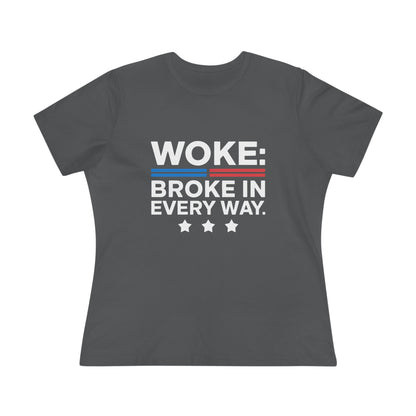 Woke Broke in Every Way Women&