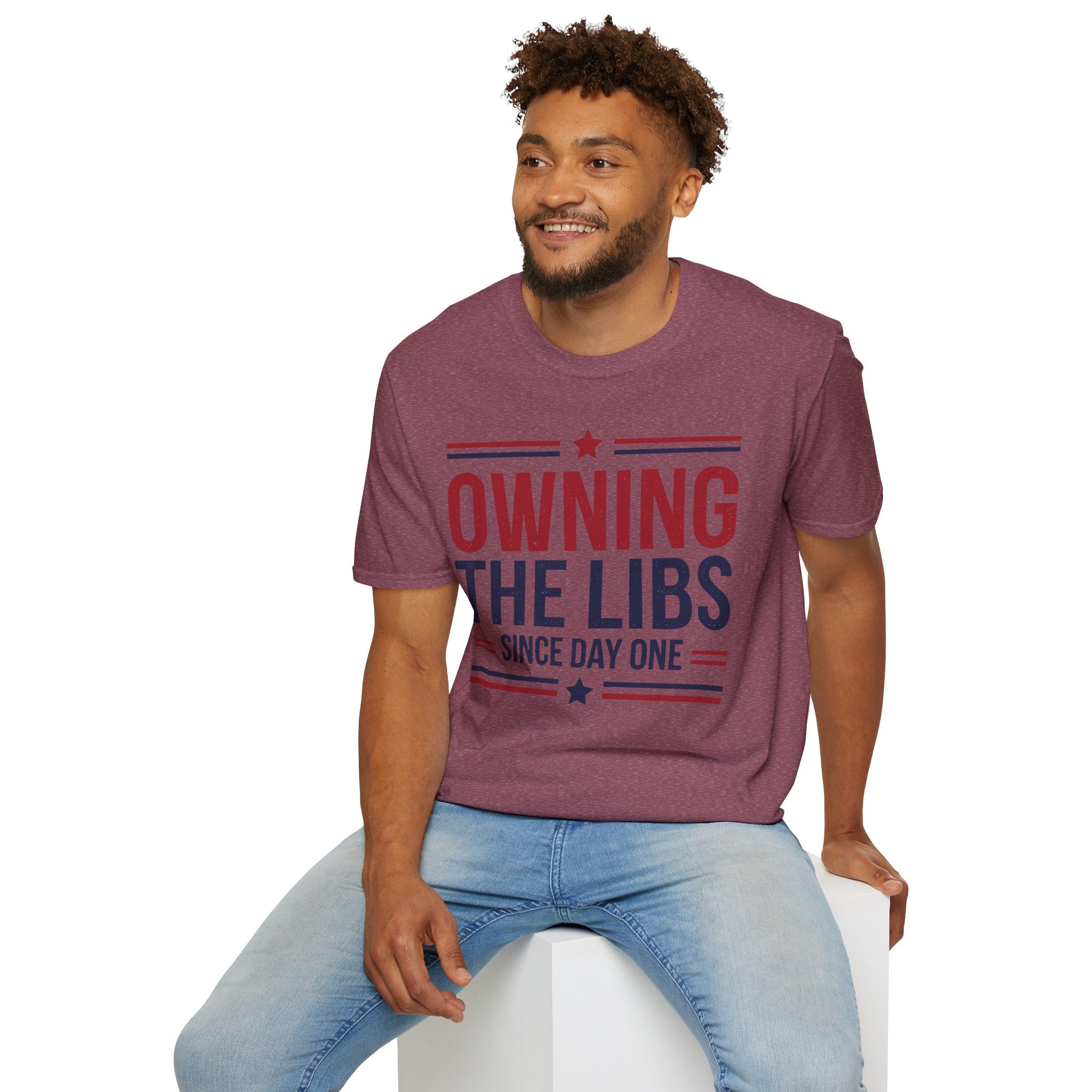 Owning The Libs Since Day One - Proud Americans Patriotic T-Shirt - Conservative Election Statement Tee | American Pride Celebration Apparel